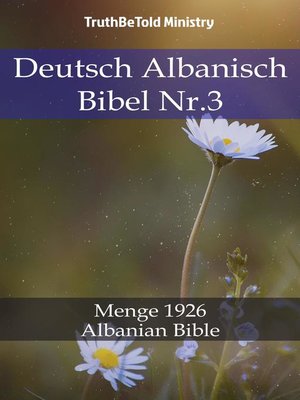 cover image of Deutsch Albanisch Bibel Nr.3